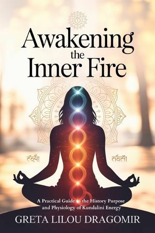 Awakening the Inner Fire
