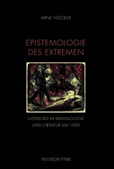 Epistemologie des Extremen - Arne H&ouml;cker