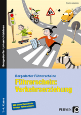 F&uuml;hrerschein: Verkehrserziehung - Kirstin Jebautzke