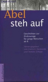 Abel steh auf - Schupp, Renate; Steinwede, Dietrich