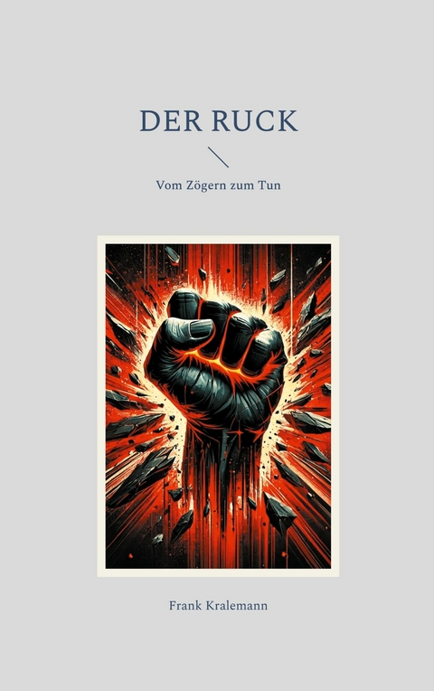 Der Ruck - Frank Kralemann