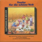 Danke für die schöne Welt - Göth, Martin; Weininger, Paul