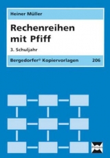 Rechenreihen mit Pfiff - 3. Klasse - Müller, Heiner