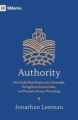 Authority (with Study Questions) - Jonathan Leeman
