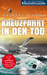 Die Kreuzfahrtpolizisten - Band 4 - Andreas Sch&ouml;we