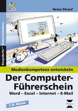 Der Computer-F&uuml;hrerschein - Heinz Strauf