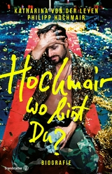 Hochmair, wo bist du? - Katharina von der Leyen, Philipp Hochmair