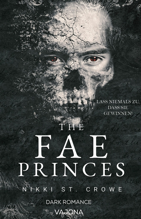 The Fae Princes - Nikki St. Crowe