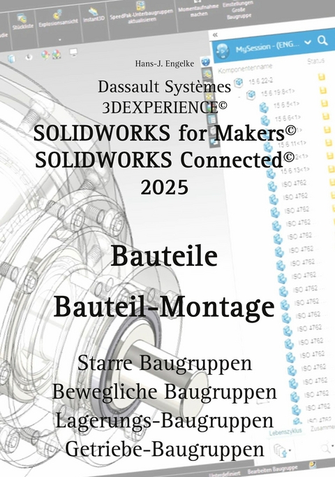 Solidworks for Makers 2025 Bauteile -  Hans-J. Engelke