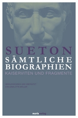 Sueton: S&auml;mtliche Biographien -  Sueton