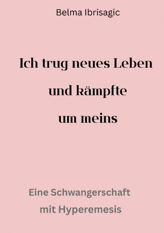 Ich trug neues Leben und kämpfte um meins