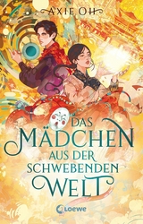 Das M&auml;dchen aus der Schwebenden Welt (Floating World-Dilogie, Band 1) - Axie Oh