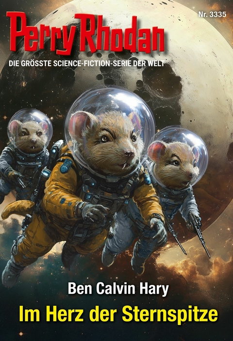 Perry Rhodan 3335: Im Herz der Sternspitze - Ben Calvin Hary