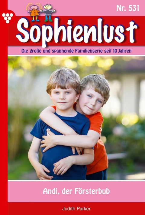 Andi, der F&ouml;rsterbub - Judith Parker