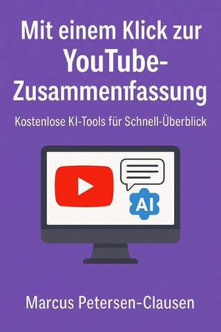Mit einem Klick zur YouTube-Zusammenfassung