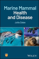 Marine Mammal Health and Disease - Julia Zaias