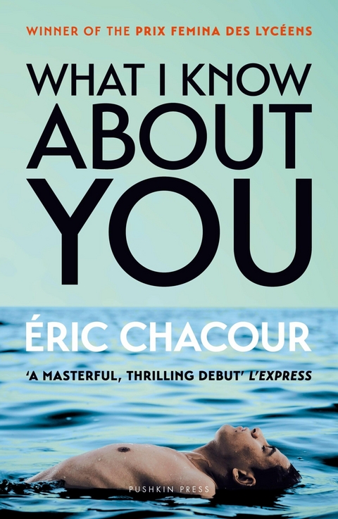 What I Know About You - Eric Chacour