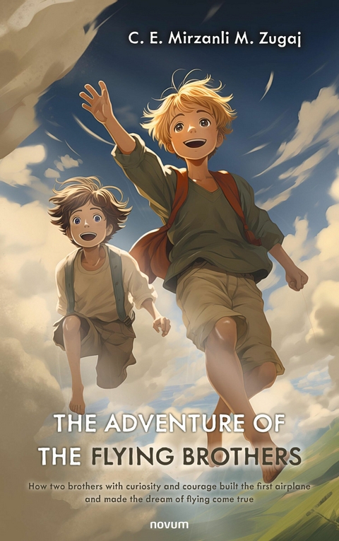 The adventure of the flying brothers - C. E. Mirzanli M. Zugaj