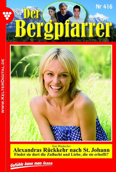 Alexandras R&uuml;ckkehr nach St. Johann - Toni Waidacher