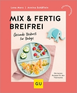 Mix & Fertig breifrei - Lena Merz, Annina Schäflein