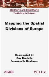 Mapping the Spatial Divisions of Europe - Guy Baudelle, Emmanuelle Boulineau