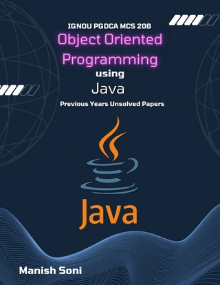 IGNOU PGDCA MCS 206 Object Oriented Programming using Java Previous Years Unsolved Papers
