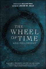 The Wheel of Time and Philosophy - 