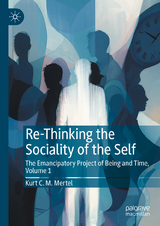 Re-Thinking the Sociality of the Self -  Kurt C. M. Mertel