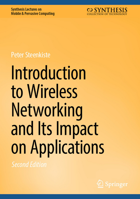 Introduction to Wireless Networking and Its Impact on Applications -  Peter Steenkiste