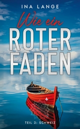 Wie ein Roter Faden - Ina Lange
