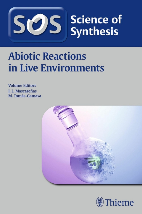 Science of Synthesis: Abiotic Reactions in Live Environments - 