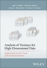 Analysis of Variance for High-Dimensional Data - Age K. Smilde, Federico Marini, Johan A. Westerhuis, Kristian Hovde Liland
