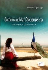 Samira und der Pfauenschrei - Gerwine Ogbuagu