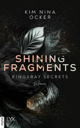 Shining Fragments - Kim Nina Ocker