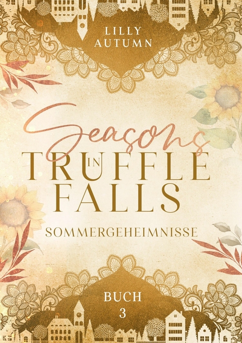 Seasons in Truffle Falls (3) - Lilly Autumn