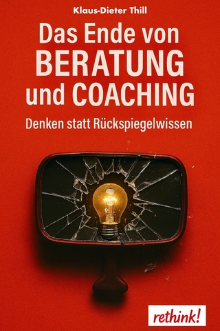 Das Ende von Beratung und Coaching