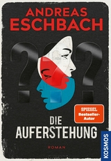 Die Auferstehung -  Andreas Eschbach
