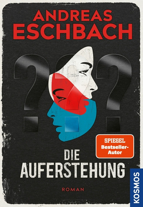 Die Auferstehung -  Andreas Eschbach