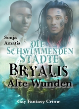 Die schwimmenden St&auml;dte - Sonja Amatis