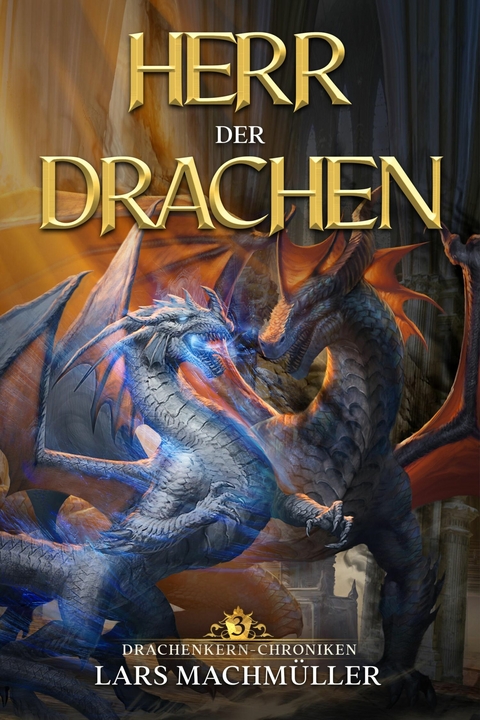 Herr der Drachen -  Lars Machm&uuml;ller