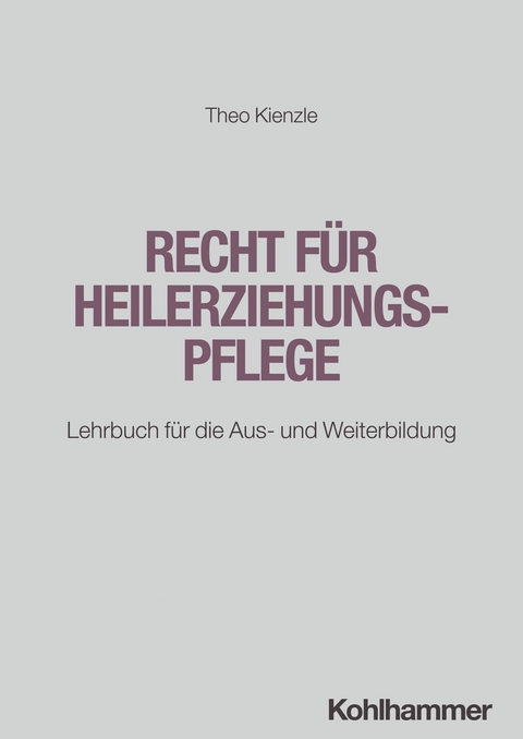 Recht f&uuml;r Heilerziehungspflege -  Theo Kienzle