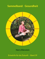 Sammelband:   Gesundheit -  Harry Eilenstein