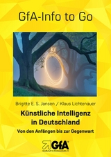 Künstliche Intelligenz in Deutschland -  Brigitte E. S. Jansen,  Klaus Lichtenauer