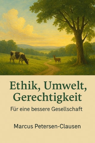 Ethik, Umwelt, Gerechtigkeit