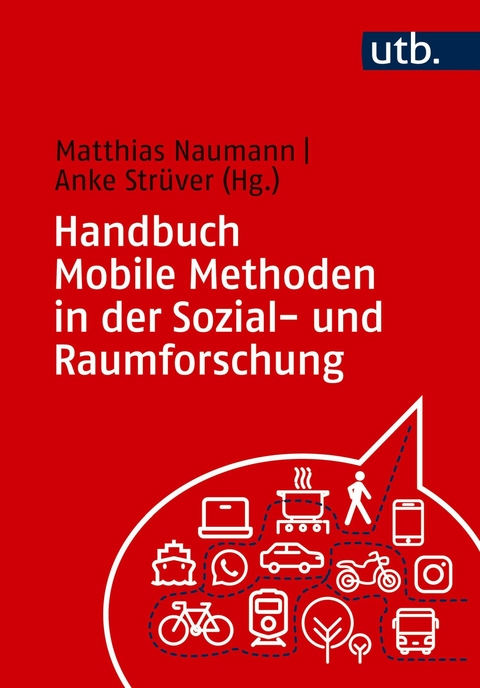 Handbuch Mobile Methoden in der Sozial- und Raumforschung - 