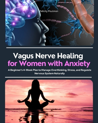 Vagus Nerve Healing for Women with Anxiety