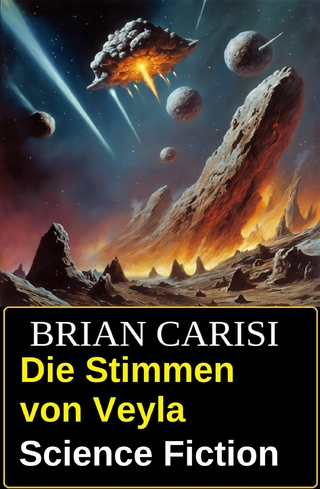 Die Stimmen von Veyla: Science Fiction