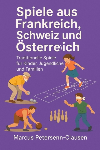Spiele aus Frankreich, Schweiz und Österreich