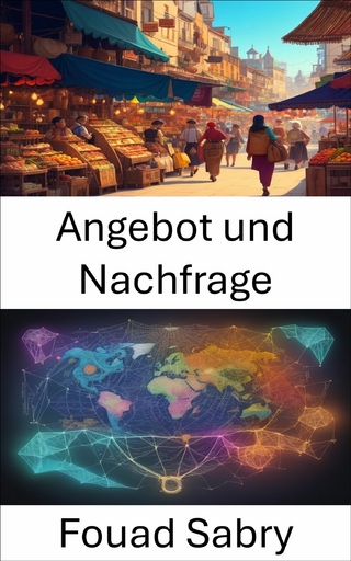 Angebot und Nachfrage