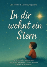In dir wohnt ein Stern - Daniela Degoutrie